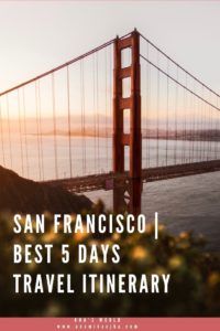 San Francisco Best 5 days Itinerary